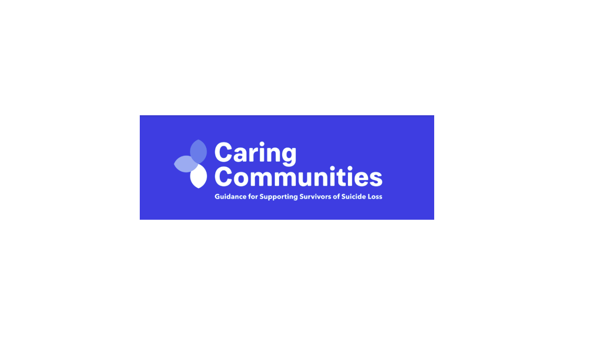 Caring Communities logo with the tagline Guidance for Supporting Survivors of Suicide Loss.